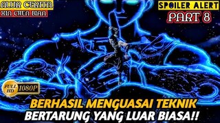 MENGUASAI TEKNIK BERTARUNG YANG LUAR BIASA - Alur Cerita Film Animasi Donghua Xing Chen Bian PART 8