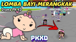 LOMBA BAYI MERANGKAK, DRAMA PK XD - PUTRI GAMER