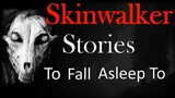 Skinwalker Stories to fall asleep to - Copysound