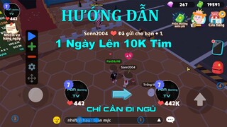 PLAY TOGETHER  | HƯỚNG DẪN CÁCH TĂNG 1 NGÀY LÊN 10K TIM TRONG PLAY TOGETHER