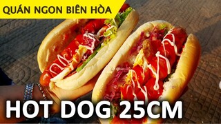 HOTDOG 25cm - Bánh mì xúc xích xông khói | Ăn Liền TV