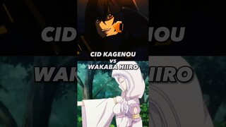 Cid Kagenou vs Wakaba Hiiro