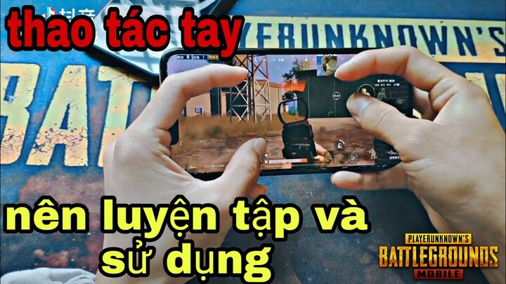 PUBG Mobile | Chỉ với 4 ngón mà thao tác tay đã nhanh như vậy rồi.