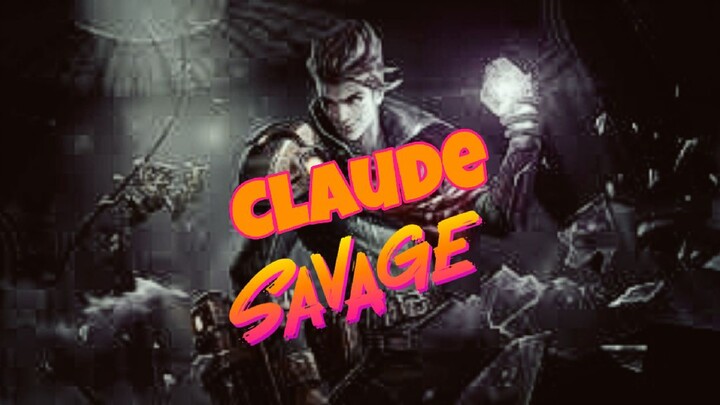 Claude Savage| MLBB