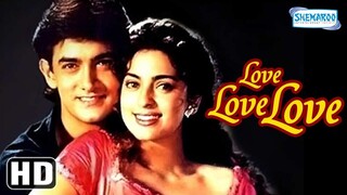 Love Love Love {HD} - Aamir Khan, Juhi Chawla, Gulshan Grover -Hindi Full Movie