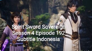 Spirit Sword Sovereign Season 4 Episode 192 Subtitle Indonesia