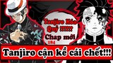 [Bình Luận Manga] Demon Slayer: Kimetsu No Yaiba chapter 184 | TANJIRO NGUY KỊCH