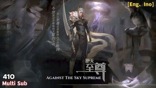Against The Sky Supreme Episode 410 Sub Indo