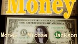 Michael Jackson "MONEY" untuk para orang serakah! Dengan teks Mandarin