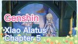 Xiao Alatus Chapter 5