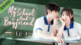 🇨🇳My School Hunk Boyfriend Episode 4 [ENG SUB]
