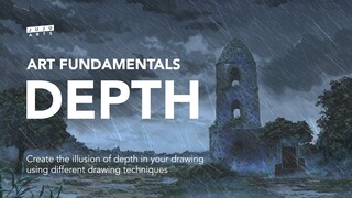Art Fundamentals Tutorial | Creating Depth in your Drawing [PART 1]