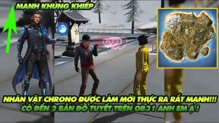 FREE FIRE| NHÂN VẬT CHRONO ĐƯỢC LÀM MỚI THỰC RA MẠNH HƠN RẤT NHIỀU- CÓ 2 BẢN ĐỒ TUYẾT TRÊN OB31?