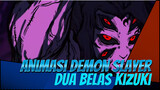 [Animasi Demon Slayer] Dua Belas Kizuki