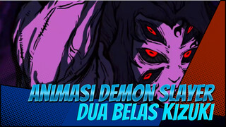 [Animasi Demon Slayer] Dua Belas Kizuki