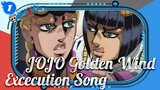 Italian Group Excecution Song [JOJO Golden Wind]_1