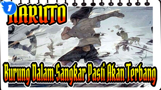 NARUTO [AMV] Hyuga Neji - Burung Dalam Sangkar Pasti Akan Terbang Juga_1