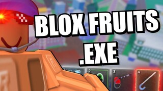 BLOX FRUITS.EXE