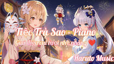 『Tiệc trà Sao』🎶Phiên bản Piano 🎶 giai điệu vui tươi nhẹ nhàng ❤ |Haruto Music