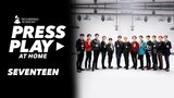SEVENTEEN Performs A High-Octane Version Of "VERY NICE" | Press Play