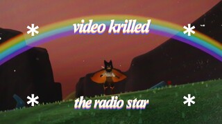 Video krilled the radio star | Sky cotl MV