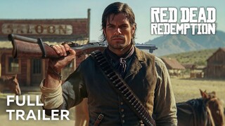 Red Dead Redemption: Live Action – Full Trailer | Henry Cavill Movie