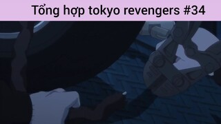 Tổng hợp Tokyo revengers p34