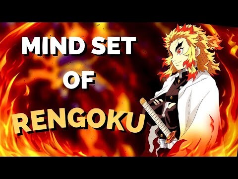 The MINDSET of RENGOKU | Demon Slayer Analysis....