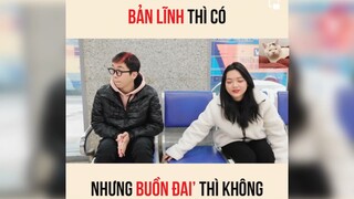 Bản lĩnh thì có đấy