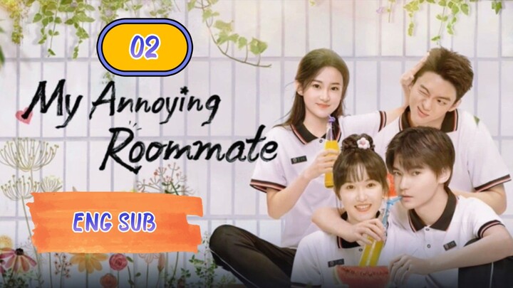 🇨🇳MY ANNOYING ROOMMATE EPISODE 2[ENG SUB] | CDRAMA