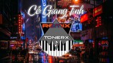 Cố Giang Tình (Remix) - Phát Hồ x JokeS Bii - ToneRx