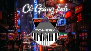 Cố Giang Tình (Remix) - Phát Hồ x JokeS Bii - ToneRx