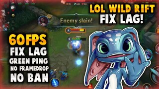 FIX LAG LOL MOBILE CONFIG 60 FPS PING STABLE | LOL WILD RIFT FIX LAG | LEAGUE OF LEGENDS MOBILE