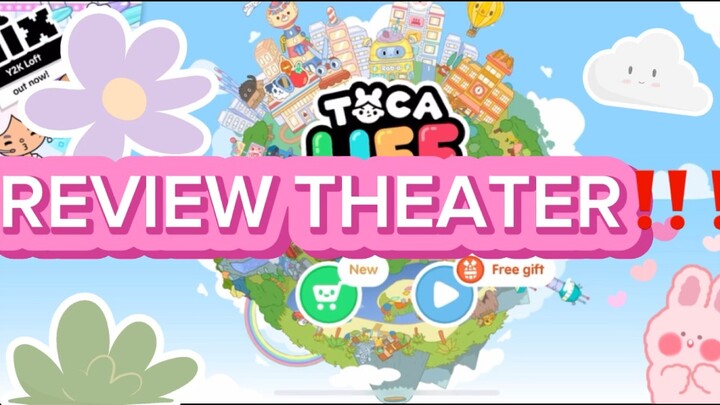 REVIEW THEATER DI TOCA LIFE WORLD HIHI🦋🦋🦋