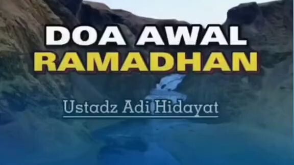 doa awal ramadhan dari ustada adi hidayat