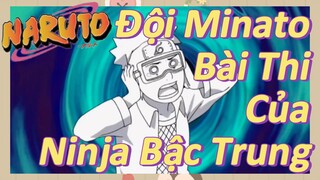 Đội Minato Bài Thi Của Ninja Bậc Trung