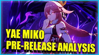 YAE HAS ISSUE! Yae Miko Pre Release Analysis (DON'T OVER HYPE)