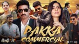 Pakka Commercial (2022) UNCUT Hindi Dubbed 1080p