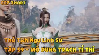 Thủ Tịch Ngự Linh Sư Tập 59 - Mộ Dung Trạch Tỉ Thí