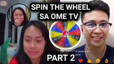 SPIN THE WHEEL GAME SA OME TV PART 2 | MAY NAGKISS 😂 Leo Romantiko