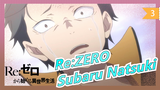 Re:ZERO|My name is Subaru Natsuki, an ordinary person who traveled to another world_3