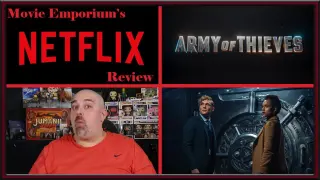 Army of Thieves - Netflix Review