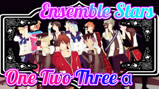 Ensemble Stars|【MMD】One・Two・Three +α【Group A+Group B】_B3