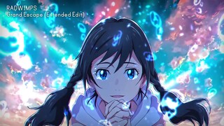 Weathering With You OST Grand Escape (Extended Edit)