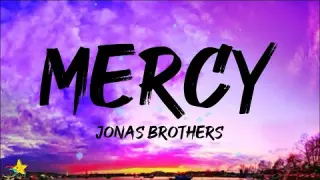 Jonas Brothers - Mercy (Lyrics) | Space Jam: A New Legacy