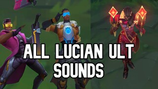 All Lucian Ult Sounds