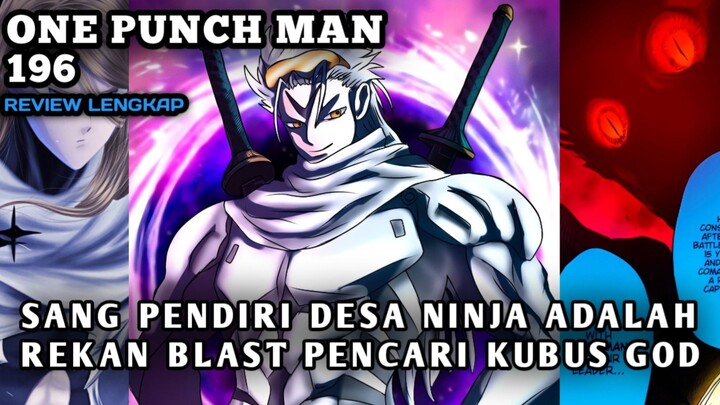 TERUNGKAP SOSOK PENDIRI DESA NINJA ADALAH REKAN BLAST😱 | REVIEW ONE PUNCH MAN CHAPTER 196