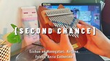 [SECOND CHANCE] ✧Kalimba Version✧ft Ecchan no Monogatari, Airtime, Felyxs (Japan, Eng, Indo Song)