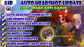 LIB Auto Headshot Auto Lock Kepala BRUTAL Ala RUOK PAOK 🇹🇭❤🇮🇩