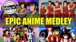 ANIME THEME SONG MEDLEY | BATANG 90's | ANIME MEDLEY COMPILATION | ANIME NOSTALGIA | Mr.Techimon